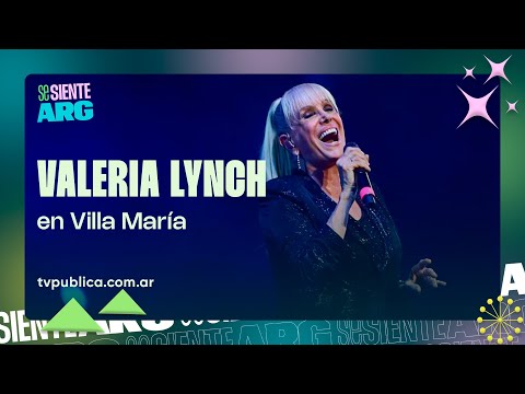 Valeria Lynch en Villa María - Se Siente Argentina