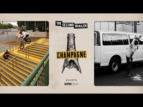 Kink BMX Presents "CHAMPAGNE" - Trailer 2