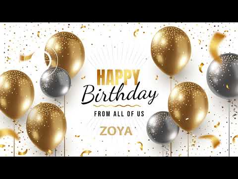 Happy Birthday Zoya - Happy Birthday Song With Name