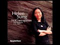 Helen Sung - Crazy, He Calls Me