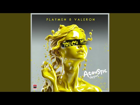 Touch Me (Acoustic Version)
