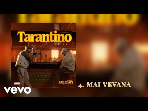 Kae Chaps - Mai Vevana (Official Audio)