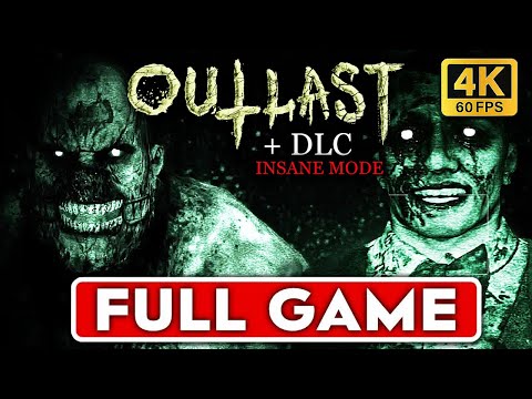OUTLAST + WHISTLEBLOWER DLC | Insane Mode | FULL GAME | Longplay Walkthrough Gameplay No Commentary