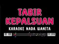 TABIR KEPALSUAN Karaoke Nada Wanita RHOMA IRAMA