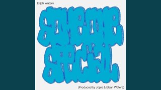 Elijah Waters - Someone Special video