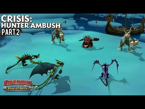 Crisis: Hunter Ambush - Part Two | Dragons: Rise of Berk