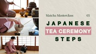 Japanese Tea Ceremony Guide - Tea Ceremony Philosophy, Steps and More