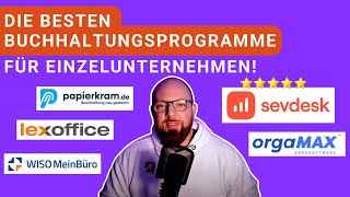 Die besten Buchhaltungsprogramme für Einzelunternehmer im Vergleich! ✅