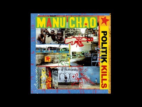 Videoclip de Politik Kills (Chris Blackwell & Paul "Groucho" Smykle Remix) — Manu Chao