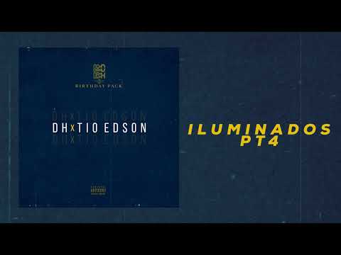 DH x Tio Edson   IluminadosPT4 Bithday Pack