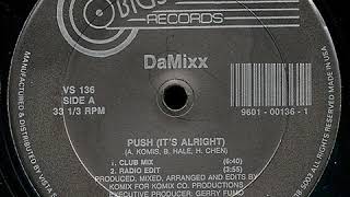 DaMixx ‎– Push It's Alright(Dub Mix 1)