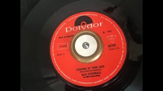 Sunshine Of Your Love ~ Ella Fitzgerald