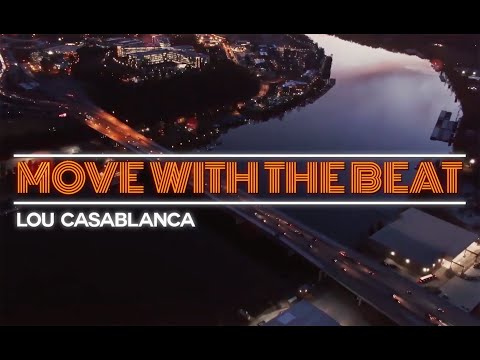 Lou Casablanca - Move With The Beat - Original Radio Edit