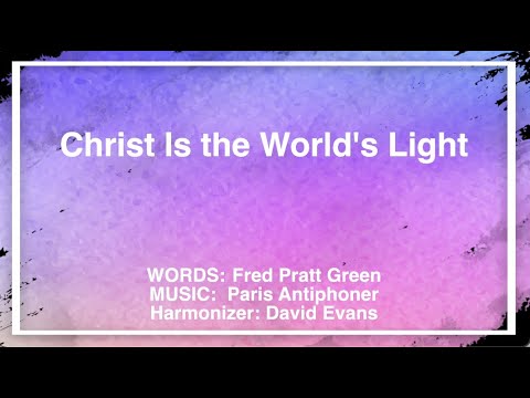Christ Is the World's Light (UMH 188)