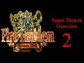 Super Thracia Overview Chapter 2