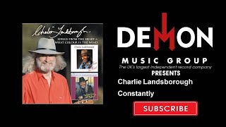 Charlie Landsborough - Constantly
