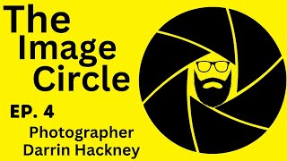 Learning Photography Wrong | The Image Circle Podcast Ep.4