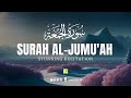Surah Al Jumu Ah Friday سورۃ الجمعۃ Beautiful VOICE Zikrullah TV