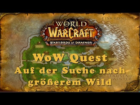 WoW Quest: Auf der Suche nach größerem Wild