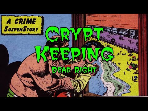 Crypt Keeping: Season 2, Episode 1 - Dead Right