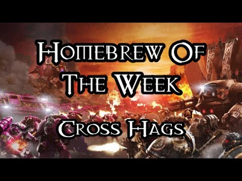 Homebrew Of The Week - Episode 185 - Cross Hags
