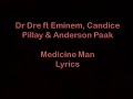 Dr.Dre - Medicine Man ft Eminem [Lyrics]