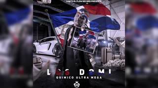 Quimico Ultra Mega--Los Dominicanos (Audio)
