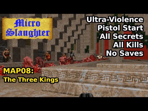 Micro Slaughter Community Project - MAP08: The Three Kings (Ultra-Violence 100%)
