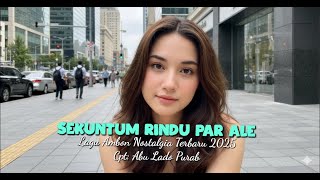 Download lagu Lagu Ambon Nostalgia Terbaru 2025 'SEKUNTUM RINDU PAR ALE mp3 Download lagu Lagu Ambon Nostalgia Terbaru 2025 'SEKUNTUM RINDU PAR ALE mp3