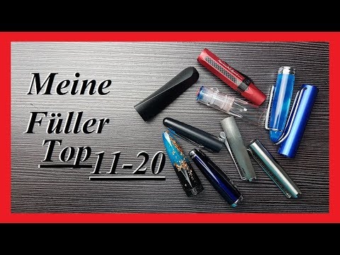 Meine Top 11 - 20 Füller