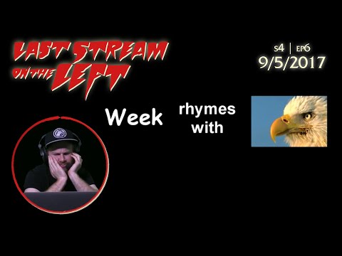 Last Stream on the Left - S4 EP6 - September 5, 2017