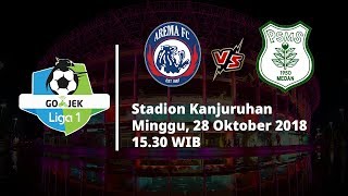 Live Streaming Indosiar Liga 1 Indonesia, Arema FC Vs PSMS Medan, Pukul 15.30 WIB