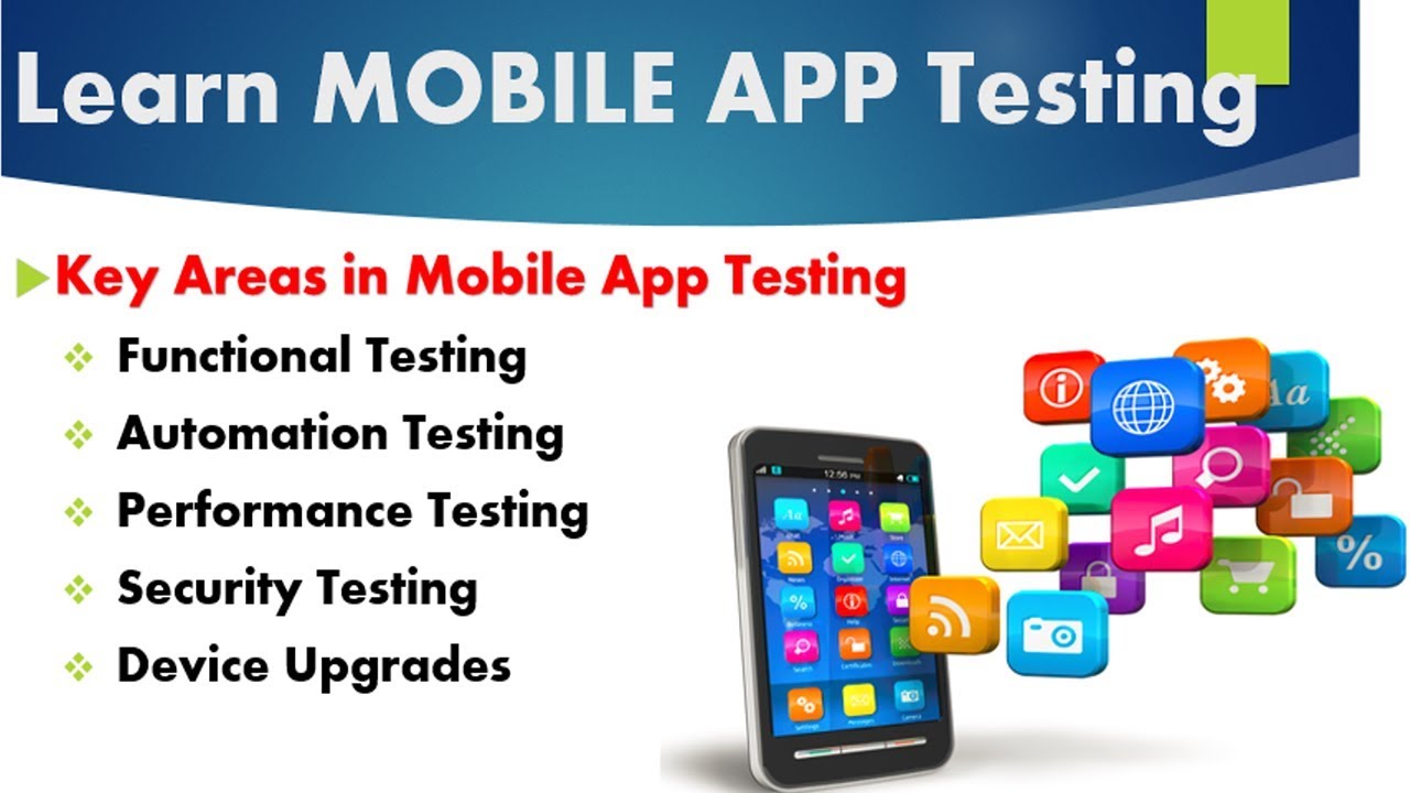 Learn Mobile Application testing | Automation | Security | Functional | Performance Testing
