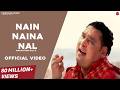 Nain Naina Naal Nachhattar Gill Finetouch Music Rimpy Prince Gurmeet Singh Shehbaz