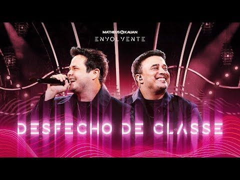Matheus & Kauan - Desfecho de Classe #Envolvente