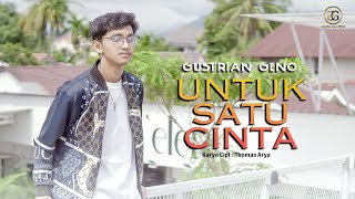 Download lagu Gustrian Geno - Untuk Satu Cinta mp3