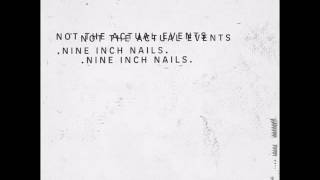 02 Dear World, - Nine Inch Nails