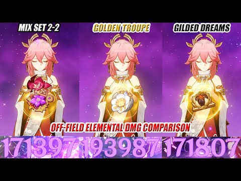 Yae Miko New Artifact Golden Troupe vs Gilded Dreams vs Mix Set Off-Field Elemental DMG Comparison