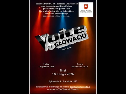 THE Voice OF GŁOWACKI 2026 - 2 ETAP -  20 STYCZNIA 2025 godz. 10:00