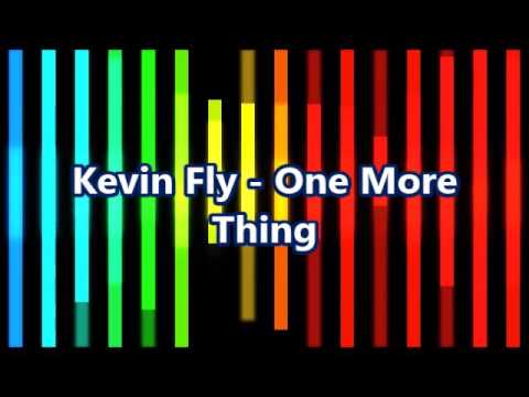 Kevin Fly - One More Thing [YM Release]
