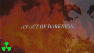 VADER - An Act Of Darkness (OFFICIAL VISUALIZER)