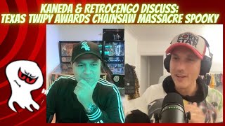 Kaneda & Retrocengo Discuss Texas TWIPY Awards Chainsaw Massacre Spooky
