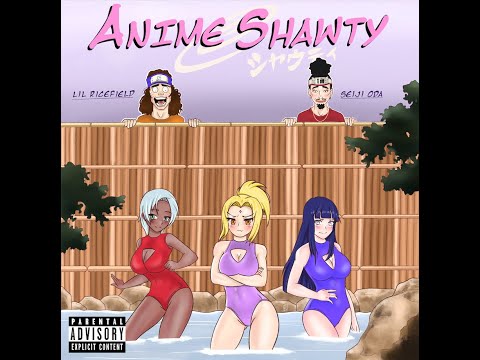 Anime Shawty! - seiji oda & lil ricefield