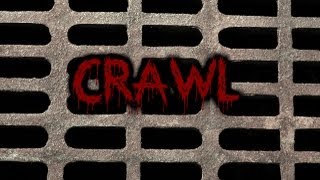 &quot;Crawl&quot; by alapanamo