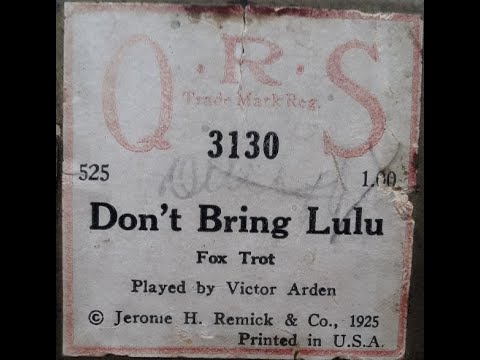 Don't Bring Lulu - Piano Roll, Victor Arden, 1925