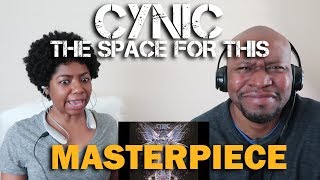 Mind Blowing Reaction To Cynic- The Space For This