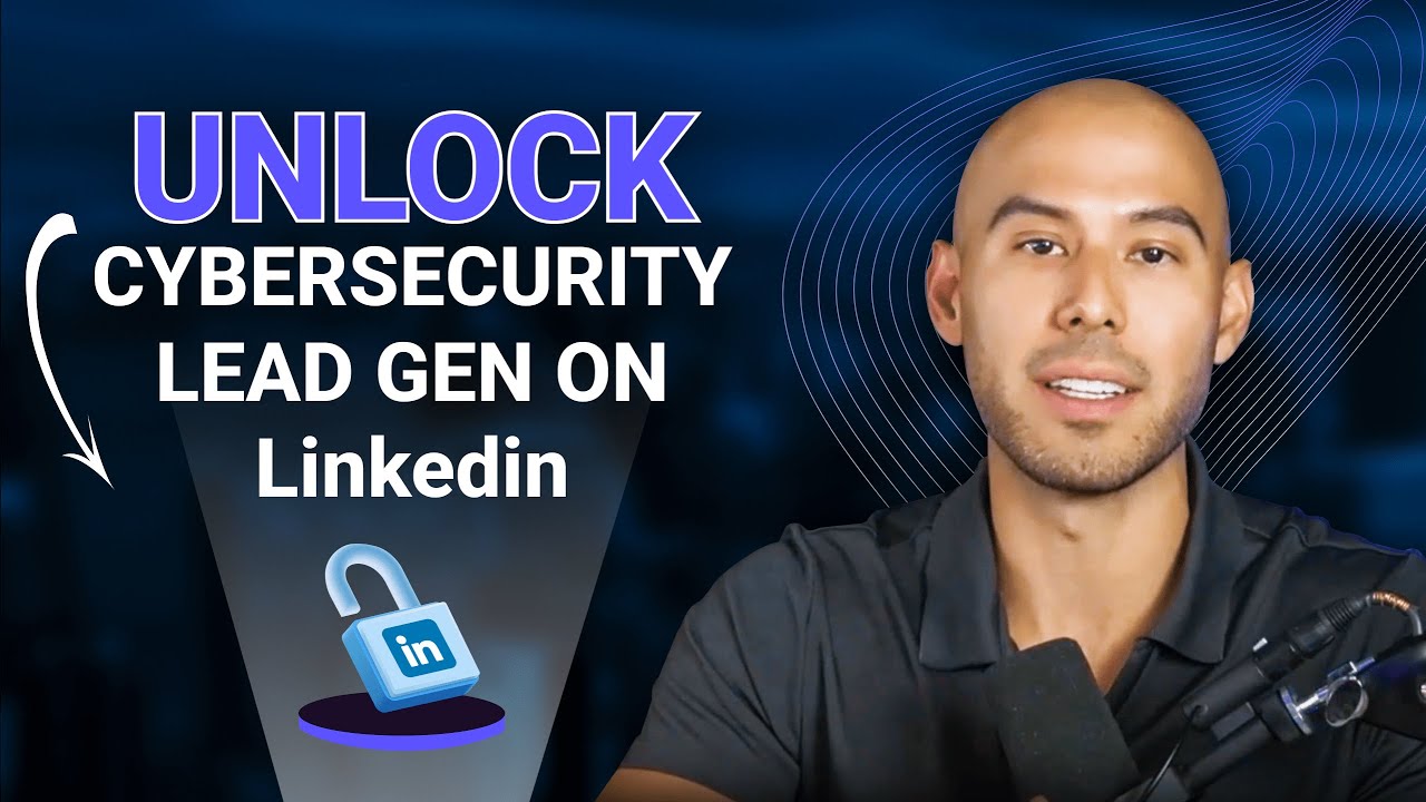 Unlock LinkedIn Success: Create and Capture More Cybersecurity Leads - Whyze Labs