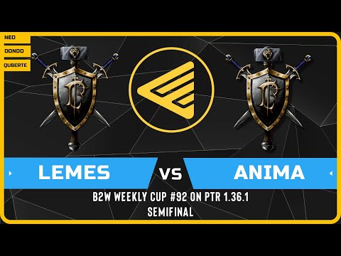 WC3 - [HU] Lemes vs Anima [HU] - Semifinal - B2W Weekly Cup #92