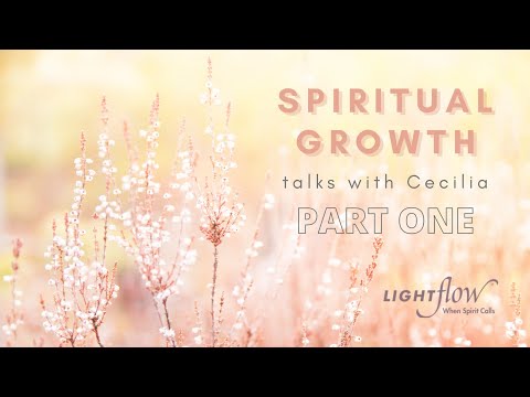 Spiritual Growth & Lightwork - Talks with Cecilia