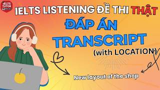 🔥New layout of the shop - Đề thi IELTS LISTENING (actual test) kèm đáp án